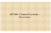 HVDC Control System - Overview - USAID …sari-energy.org/oldsite/PageFiles/What_We_Do/activities/HVDC... · AC System A AC System B U1 U2 I d Rectifier Control Id-Control Converter