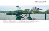Safety Shutdown Valves Control System/media/Files/cameron/brochures/ssv-control... · The Cameron Safety Shutdown Valve Control (SSV) ... Manual arming valve arms the system and ...