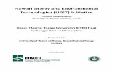 Hawaii Energy and Environmental Technologies (HEET) Initiative Heat... · Hawaii Energy and Environmental Technologies (HEET) Initiative ... Heat Exchanger ... rack will be assembled