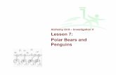 Alchemy Unit – Investigation V Lesson 7: Polar Bears … · Alchemy Unit – Investigation V Lesson 7: Polar Bears and Penguins . ... • When one of the two atoms share electrons