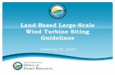 Recommended Wind Turbine Siting Guidelines - … Overview_OERFo… · Wind Turbine Siting Guidelines February ... planning.ri.gov/documents/c omp_handbook/9_Energy.pdf. ... a 2011