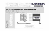 LYNX P TG 3010 B Manual V1.0 A5 - LYNX Technik · analog video) for synchronization to studio. If a Reference signal is applied, the outputs can be delayed vs. studio up to 1 frame