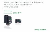 Variable speed drives Altivar Machine ATV320 · Altivar Machine ATV320 variable speed drives ... Three-phase 525…600 V 0.75 …15 kW/1 ... RCM, EAC, ATEX e, UL, CSA, TÜV, Green