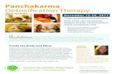Panchakarma Detoxification Therapy - Ayurveda · November 12-20, 2017 Panchakarma Detoxification Therapy Purify the Body and Mind Panchakarma is Ayurveda’s elegant system of purification