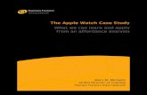 The Apple Watch Case Study - Mary M. Michaels - … · Apple Watch Case Study AffordanceDecompositionisatechniquethatenablesyou toquicklyassessproductsandservices, fromanenduserperspectiveaswellasfroman