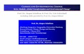 Prof. Dr. Jürgen Scheffran & Prof. Dr. Udo Schickhoff · CLIMATE AND ENVIRONMENTAL CHANGE M.Sc. Module ‚Global Transformation and Environmental Change‘ Literature: Barry, R.G.;