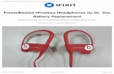 PowerBeats2 Wireless Headphones by Dr. Dre Battery … · PowerBeats2 Wireless Headphones by Dr. Dre Battery Replacement Replace the battery on PowerBeats2 Wireless Headphones by