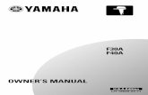 OWNER’S MANUAL - Yamaha · E Thank you for choosing a Yamaha outboard motor. This Owner’s manual contains infor-mation needed for proper operation, mainte-nance and care.