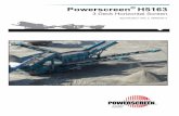 Powerscreen H5163 - Aggregate Equipment · Powerscreen ® H5163 Specification - Rev 3. 06/06/2011 Page 2 Features Features & Benefits High capacity up to 600 tph (depending on feed