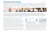 Multi-brand airline groups A winning approach in the … · Arthur D. Little analyzes the winning strategies of airline groups for owning and operating ... been faced with i) the
