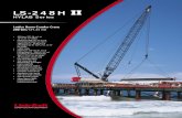 LS-248H II - Home - CraneDude · LS-248H II HYLAB Series Unbeatable hydraulic control system, luffing availability and maximum transportability Variable displacement …