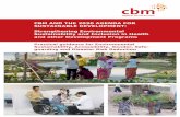 CBM and the 2030 Agenda for Sustainable Development · CBM AND THE 2030 AGENDA FOR SUSTAINABLE DEVELOPMENT: ... Caritas Takeo Eye Hospital, ... y Design and layout