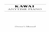 ANYTIME PIANO - KAWAI · not to get them tangled. Do not place the product near electrical appliances such as TVs and ... The Anytime Piano will offer many creative new possibilities