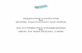 AN ATTRIBUTES FRAMEWORK for HEALTH AND … · An Attributes Framework for Health and Social Care 1 ... effective, person-centred care ... An Attributes Framework for Health and Social