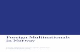 Foreign Multinationals in Norway - AmChamamcham.no/.../2014/04/MultinationalsNorway14_eng.pdf · This report presents an analysis of foreign multinationals in Norway. ... The corresponding