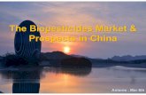 The BiopesticidesMarket & Prospects in China - bpia.org · Prospects in China Antares, Mar 6th. Content 1. World/China biopesticideshistory & current ... advanced biological pesticide