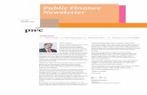 Public Finance Newsletter - PwC · Dear readers, In his book . Public Finance and . Public Policy (2004), Dr Jonathan Gruber defined public finance in very simple terms as ‘the
