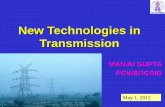 New Technologies in Transmission - nri.ac.ir · Issues in Transmission Development ... Surge Impedance Loading (SIL) 6030 MW LIWL 2400- Switchgear SIWL 1800 kV-Switchgear CFO 1913