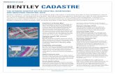 BENTLEY CADASTRE · Capitalizes on Bentley Map™ Bentley Cadastre includes Bentley Map and takes advantage of the many capabilities it offers. From Bentley Map, Bentley Cadastre