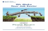 We Make Your Job Easier - Piemme Brokerpmbroker.it/wp-content/uploads/2017/04/Catalogo-Piemme-Broker-201… · We Make Your Job Easier Quality Today ... - Include an integral Hawke