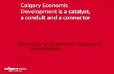 Economy at a glance: Calgary’s advantages · Slide 4 10-year Economic Development Strategy ... Slide 5 Sources: ... Slide 6 Source: Economist Intelligence Unit, Mercer