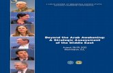 Beyond the Arab Awakening: A Strategic Assessment of …€¦ · Beyond the Arab Awakening: A Strategic Assessment of the Middle East ... A Strategic Assessment of the Middle East,
