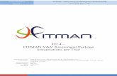 D2.4 FITMAN V&V Assessment Package - … · 4. SCOPE OF V&V ASSESSMENT PACKAGE INSTANTIATION ... The FITMAN Trials are not yet mature enough to complete the whole instantiation process.