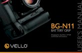 Designed for the Nikon D7100 and D7200 SLR Cameras · BG-N11 BATTERY GRIP Designed for the Nikon D7100 and D7200 SLR Cameras USER’S MANUAL