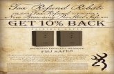 USE YOUR Tax Refund TO PURCHASE A New Browning ProSteel … · GET 10% BACK Tax Refund Rebate The government always has their hands in your pockets. This year, when they see fit to