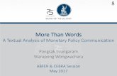 More Than Words - abfer.orgabfer.org/media/abfer-events-2017/annual-conference/international... · More Than Words A Textual Analysis of Monetary Policy Communication Pongsak Luangaram