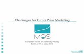 Challenges for Future Price Modelling - AKTUELLES · Challenges for Future Price Modelling ... 2010-2506 2907 2011-2281 2337 ... 1 The NTC values between Germany and Austria are not