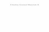 Ultrafine Grained Materials II - TMS · Ultrafine Grained Materials II ... G-D. Zhan, J. Kuntz, J. Wan, J. Garay ... Structure and Stability of Ultrafine-Grained Materials.