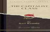 Karl Kautsky - The Capitalist Class · The Capitalist Class Karl Kautsky Halaman 3 Introductory The Capitalist Class is the second one of the Kautsky Pamphlets.The first of the series