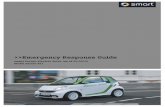 ectric drive (as of smart fo Response Guide … · >>Emergency Response Guide smart fortwo electric drive (as of 05/2012) Model Series 451 >>Emergency Response Guide smart fo rtwo