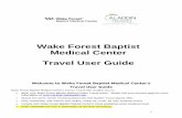 Wake Forest Baptist Medical Center Travel User Guidealaddintravel.com/docs/WakeHealth-Concur-User-Guide-Oct15.pdf · Wake Forest Baptist Medical Center’s Concur Travel Site enables