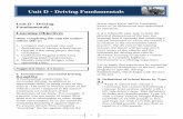 Unit D - Driving Fundamentals · Unit D - Driving Fundamentals 1 Unit D - Driving Fundamentals Learning Objectives After completing this unit the trainee will be able to: 1. Compare