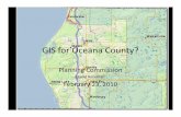 GIS for Oceana County?oceanaplanning.org/gis/presentation 2-23-2010/gis for oceana county... · GIS for Oceana County? Planning Commission David Roseman February 23, 2010