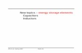 New topics – energy storage elements Capacitors Inductorsee42/sp05/annotate/Week 3b.pdf · New topics – energy storage elements Capacitors Inductors. ... where C is the capacitance