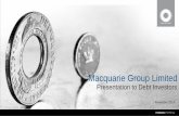 Presentation to Debt Investors - Personal Banking ... · Macquarie Group Limited Presentation to Debt Investors . ... undue reliance on these ... different basis to the Macquarie