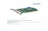 AX4E-Centos5.4-Dahdi-User Manual-V1.0-EN - ATCOM€¦ · 32-bit bus master DMA data exchanges across PCI interface at 132 Mbytes/sec for minimum host ... acoustic echo control, and