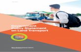 Government Policy Statement on Land Transport · 2018-06-25 · decisions we make for the transport system are crucial if New Zealand is to reach ... the Land Transport Management