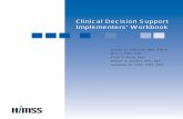 Clinical Decision Support Implementers’ Workbook · The Clinical Decision Support Implementers’ Workbook is ... continuum of care. ( ... teaching while maintaining a primary professional