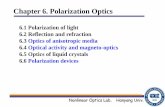 Chapter 6. Polarization Opticsoptics.hanyang.ac.kr/~choh/degree/[2014-1] photonics_graduated... · Chapter 6. Polarization Optics 6.1 Polarization of light 6.2 Reflection and refraction