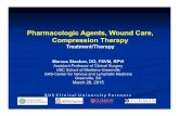 15 Pharmacologic Agents, Wound Care, Compression …€¦ · Pharmacologic Agents, Wound Care, Compression Therapy ... Surrounding induration or lipodermatosclerosis ... Wounds Lymphedema