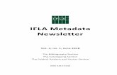 IFLA Metadata Newsletter · help for all those working with the development of national bibliographies. has formed a new SAA working group on Automatic Indexing. They are also ...
