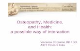 Osteopathy, Medicine, and Health: a possible way of ... di 6 aprile/3-Cozzolino,.pdf · Osteopathy, Medicine, and Health: a possible way of ... J.S. Denslow Pathophysiologic ... sympathetic