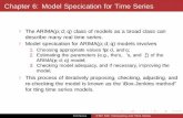 Chapter 6: Model Speci cation for Time Seriespeople.stat.sc.edu/Hitchcock/stat520ch6slides.pdf · Chapter 6: Model Speci cation for Time Series ... I For large sample sizes, ... we