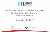 Environmental Impact Statement (EIS)/Section 106 …longbridgeproject.com/wp-content/uploads/2017/12/LB_EIS_2017_1214... · Environmental Impact Statement (EIS)/ Section 106 Public