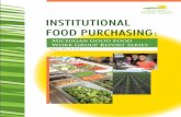 InstItutIonal Food PurchasIng - College of Agriculture ... · institutional food purchasing dollars stay in Michigan to the ... In many cases, food procurement procedures and menu