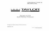 OPERATOR'S MANUAL - taylorfreezersales.comtaylorfreezersales.com/wp-content/uploads/2018/01/C723op0.pdf · Model C723 Soft Serve Freezer Original Operating Instructions ... service